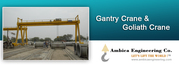 High Radius Construction Sites? Use Gantry and Goliath Cranes