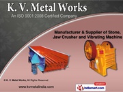 Stone Crusher Machine Manufacturer in Indore | KV Metal